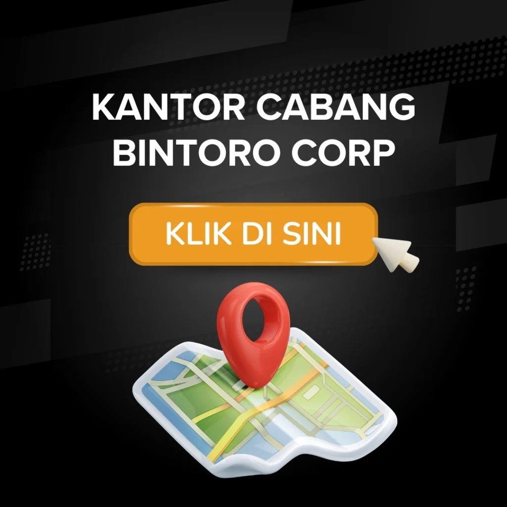 KANTOR CABANG BINTORO CORP