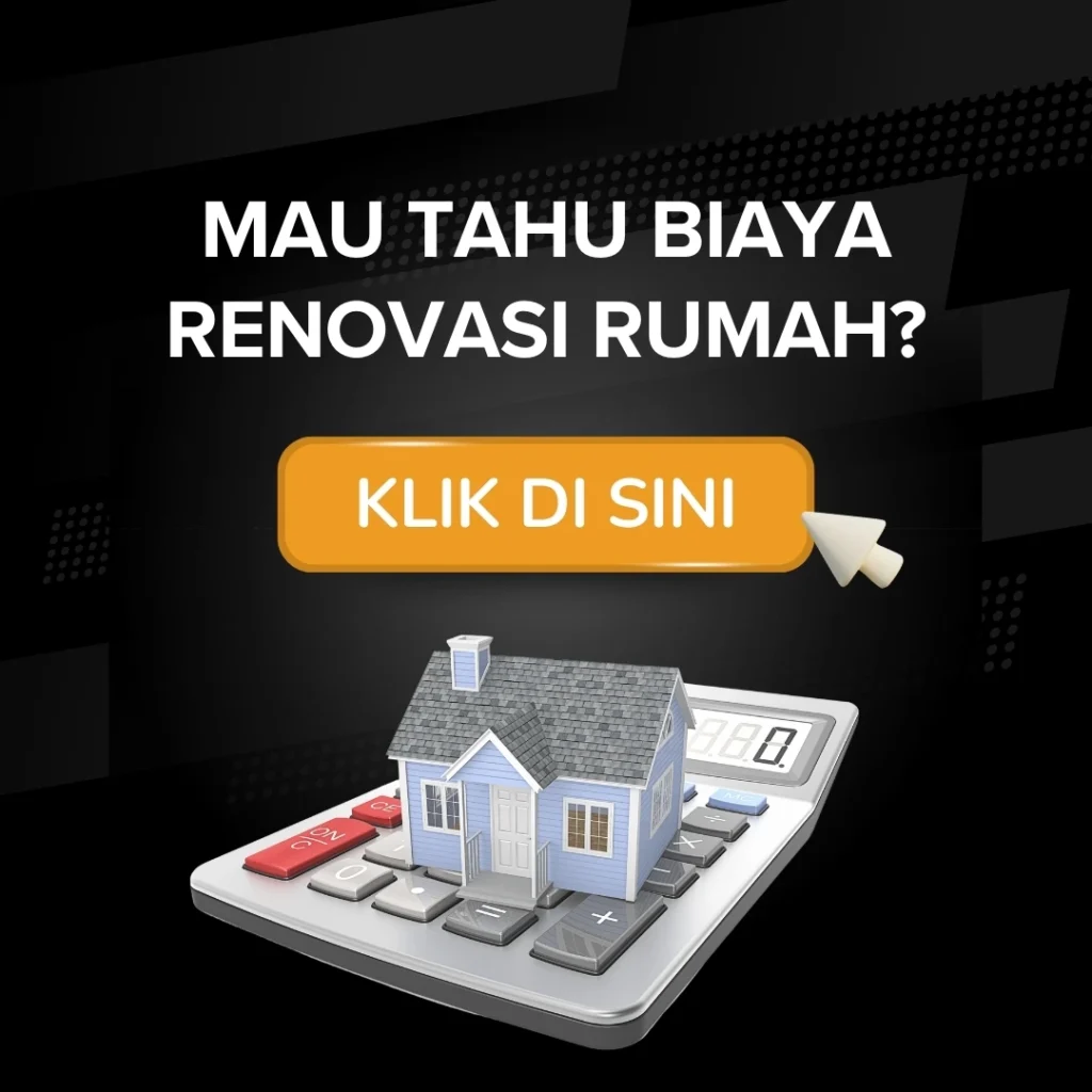 MAU TAHU BIAYA RENOVASI RUMAH